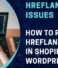How to remove hreflang issues in shopify and WordPress?
